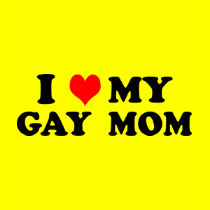 My Gay Mom t-shirts by funoriginals My Gay Mom t-shirts