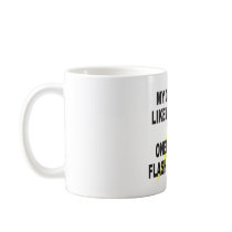 MY GENIUS IS LIKE LIGHTNING mugs
