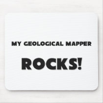 MY Geological Mapper ROCKS! mousepads