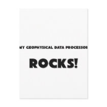 MY Geophysical Data Processor ROCKS! postcards by professions MY Geophysical Data Processor ROCKS! postcards