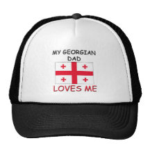My GEORGIAN DAD Loves Me Trucker Hats