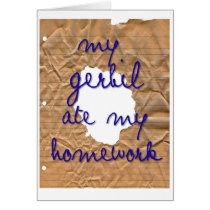 My Gerbil Ate My Homework Greeting Card