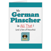 My German Pinscher is All That! Card