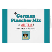 My German Pinscher Mix is All That! Card