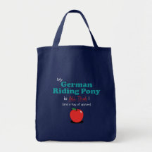 My German Riding Pony is All That! Funny Pony Tote Bag