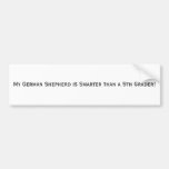 My German Sepherd is Smart than a 5th Grader! Bumper Sticker