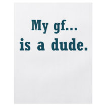 My gf...is a dude. full color flyer