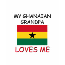 My Ghanaian Grandpa Loves Me t-shirts
