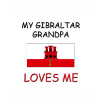 My Gibraltar Grandpa Loves Me t-shirts by flagshirt My Gibraltar Grandpa Loves Me t-shirts