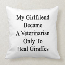 My Girlfriend Became A Veterinarian Only To Heal G Pillow