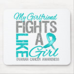 My Girlfriend Fights Like a Girl Ovarian Cancer mousepads