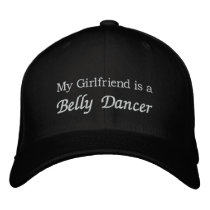 My Girlfriend is a Belly Dancer embroidered hats