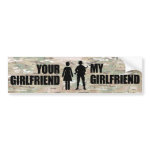My Girlfriend is in the Military Bumper Stickers
