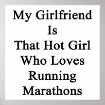 My Girlfriend Is That Hot Girl Who Loves Running M Print