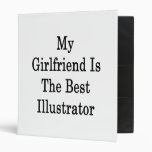 My Girlfriend Is The Best Illustrator Vinyl Binders