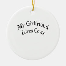 My Girlfriend Loves Cows Christmas Tree Ornament