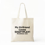My Girlfriend Loves Shaftplay bags