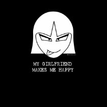 "My Girlfriend Makes Me Happy" t-shirts