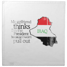 My girlfriend thinks i'm the president Faded.png Napkin