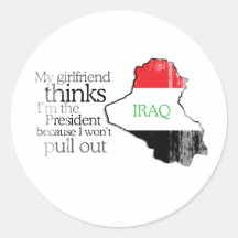 My girlfriend thinks i'm the president Faded.png Round Stickers