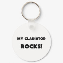 MY Gladiator ROCKS! keychains