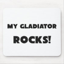 MY Gladiator ROCKS! mousepads by professions MY Gladiator ROCKS! mousepads