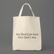 My God Can Kick Your God bags