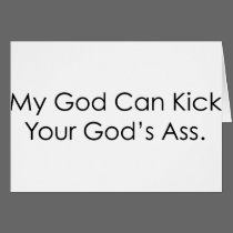 My God Can Kick Your God cards