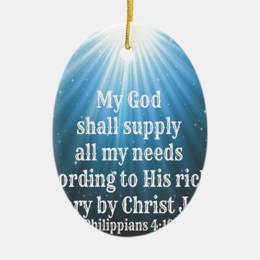 my-god-shall-supply-all-my-needs-christmas-tree-ornaments-zazzle