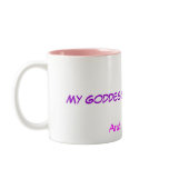 My Goddess Is Pro-Choice , And So Am I! Mugs