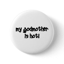 My Godmother Is Hot! Buttons