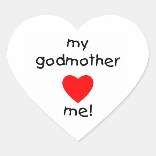 My Godmother Loves Me Sticker
