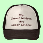 My Grandchildren Are Sugar Gliders hats