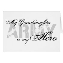 My Granddaughter My Hero - ARMY Greeting Cards