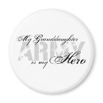 My Granddaughter My Hero - ARMY Fridge Magnet