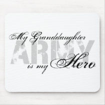 My Granddaughter My Hero - ARMY Mouse Mat