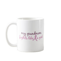 My grandmom fights like a girl 2008 mugs