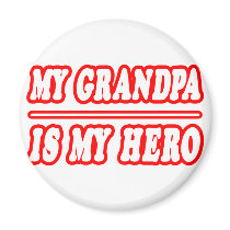 My Grandpa Is My Hero magnets by Proud_Grandpa_Shirts My Grandpa Is My Hero magnets