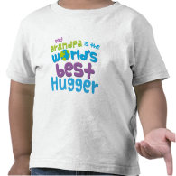 My Grandpa is the Best Hugger in the World T-shirt