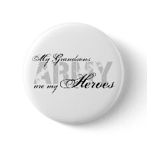 My Grandsons My Heroes - ARMY Pins