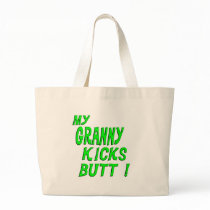 My Granny Kicks Butt! Tote Bag by TShirtDotCom My Granny Kicks Butt! Tote Bag