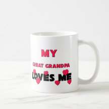 My Great Grandpa Loves Me Coffee Mug