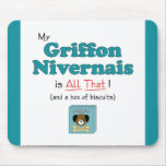 My Griffon Nivernais is All That! Mouse Pad