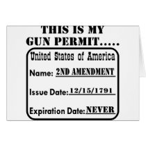 My Gun Permit Never Expires Card