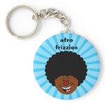 My hair defies the law of gravity and astrophysics keychains