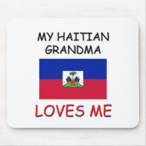 My Haitian Grandma Loves Me mousepads