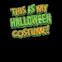My Halloween Costume Ladies Basic T-Shirt