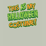 My Halloween Costume Ladies Basic T-Shirt