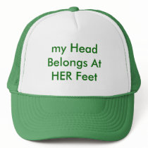 my Head Belongs At HER Feet hats by Female_Supremacy my Head Belongs At HER Feet hats