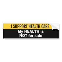 My health is not for sale bumper stickers